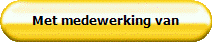 Met medewerking van 