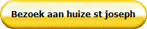 Bezoek aan huize st joseph